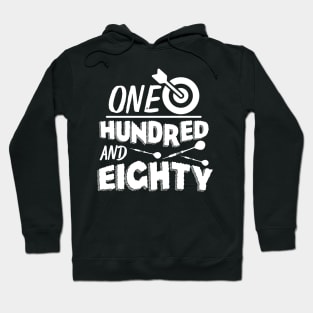 Onehundred and Eighty - Funny 180 Darts Gift Hoodie